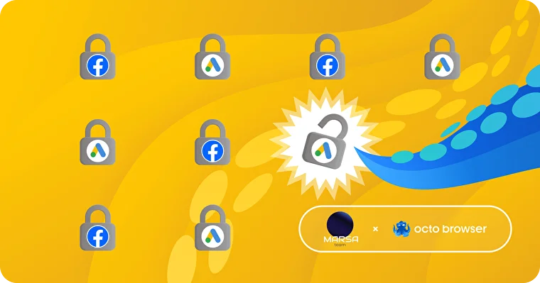 How an Anti-Detect Browser Helps a Media Buying Team Stay Afloat Amid Bans