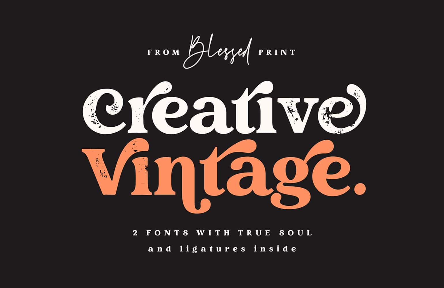 Creative Vintage font family by Blessed Print