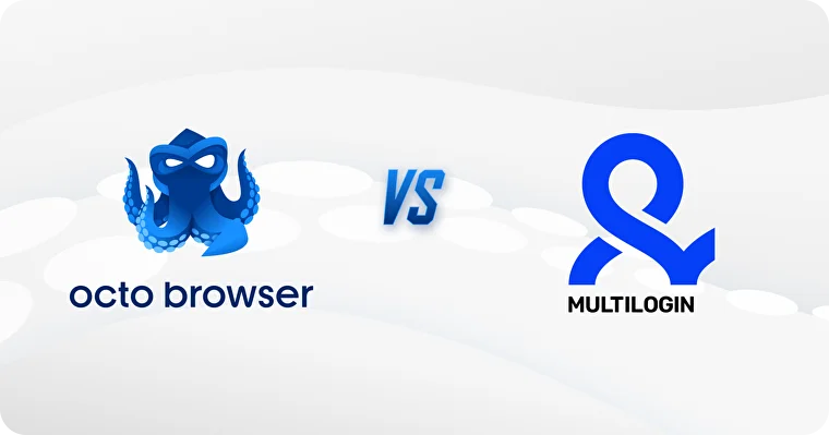 Multilogin X x Octo Browser